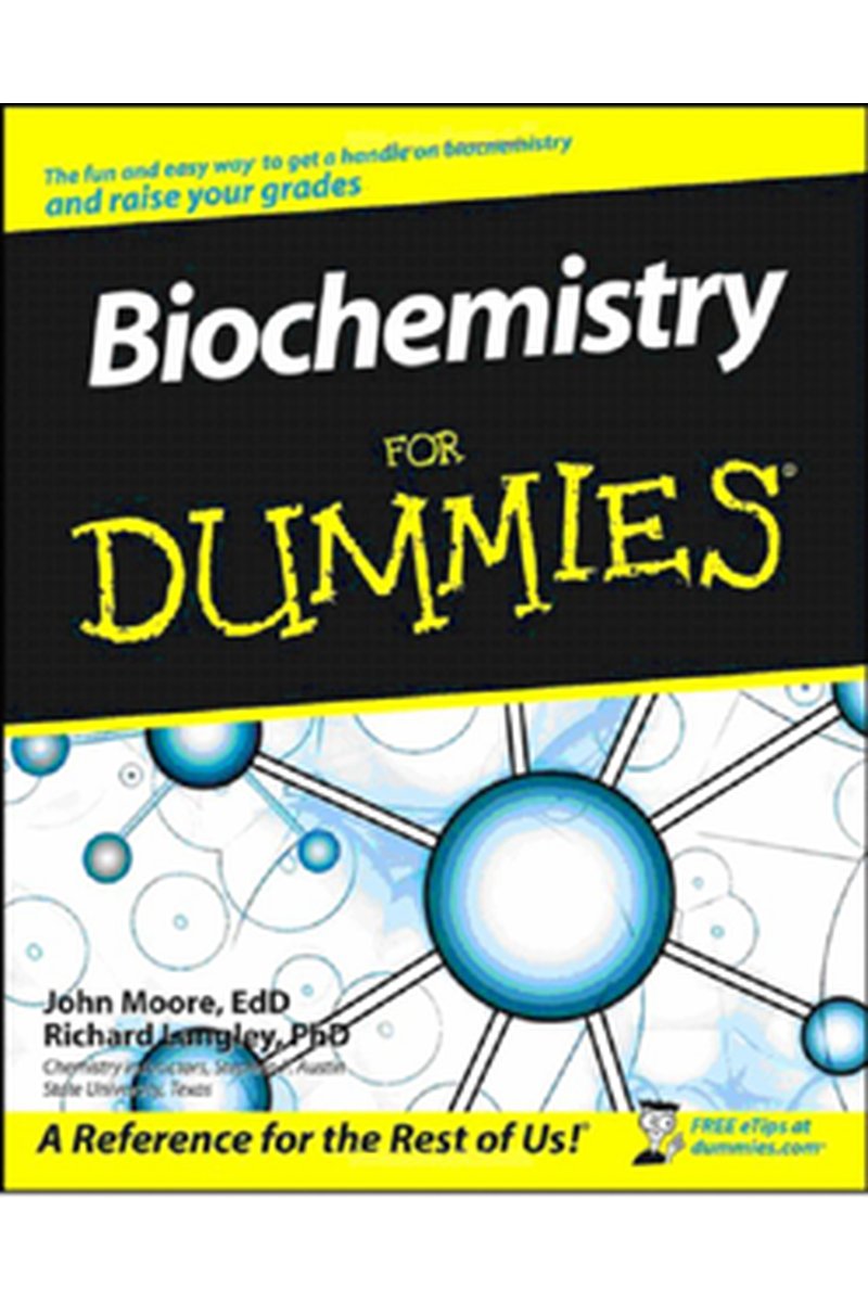 Biochemistry For Dummies: A Beginner's Guide