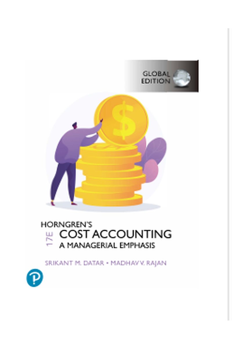 Cost Accounting: A Managerial Emphasis