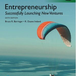Entrepreneurship: Successfully Launching New Ventures