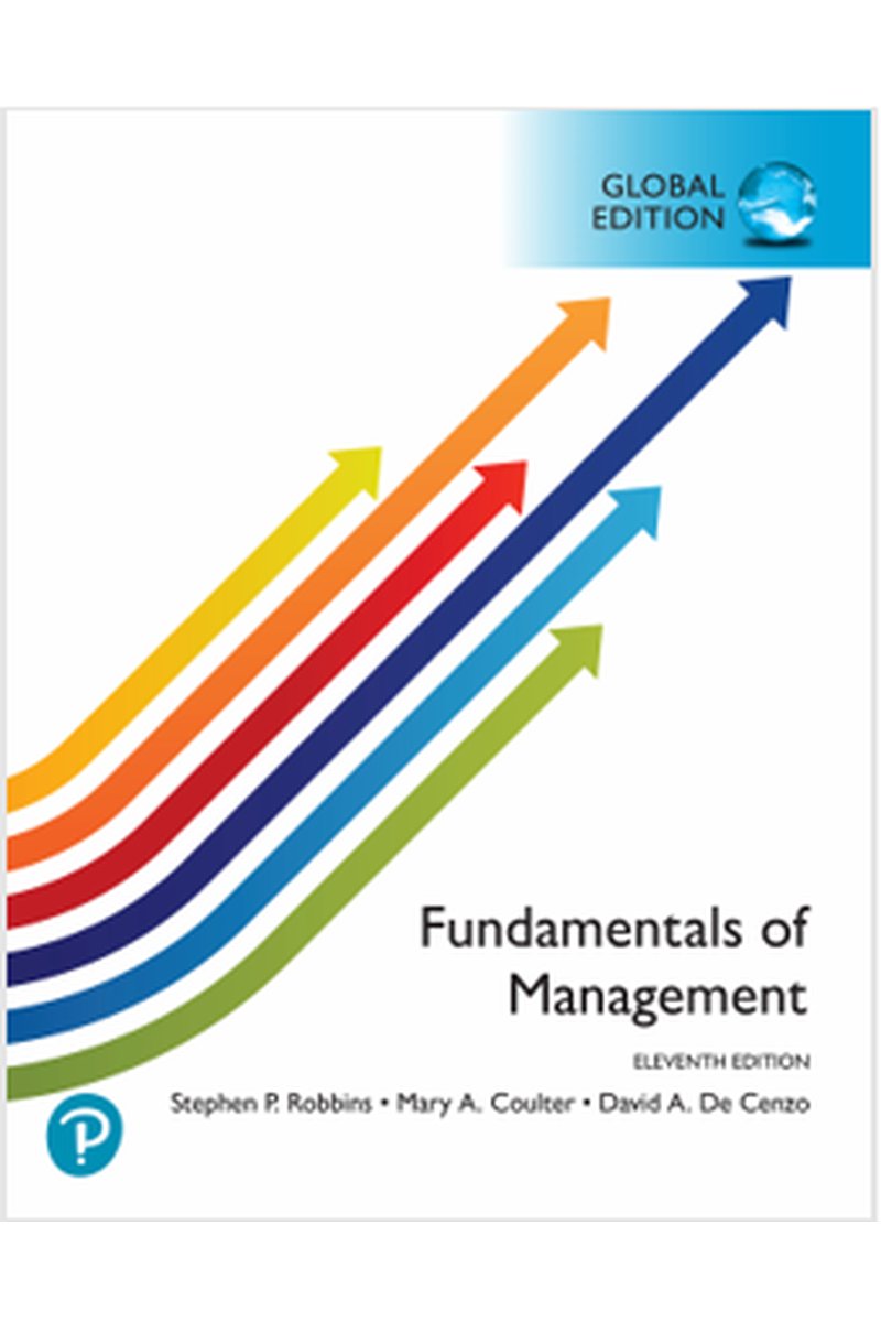 Fundamentals of Management: Essential Concepts and Applications