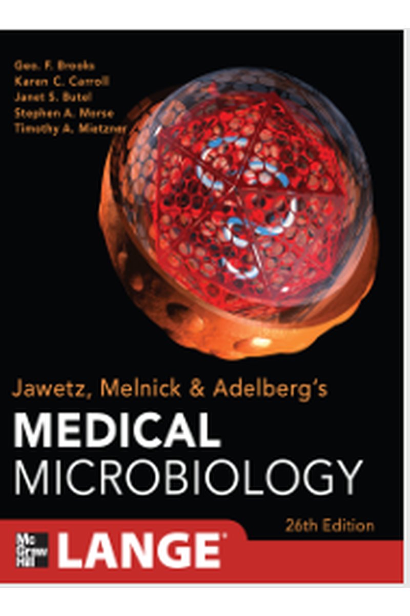 Jawetz, Melnick & Adelberg's Medical Microbiology