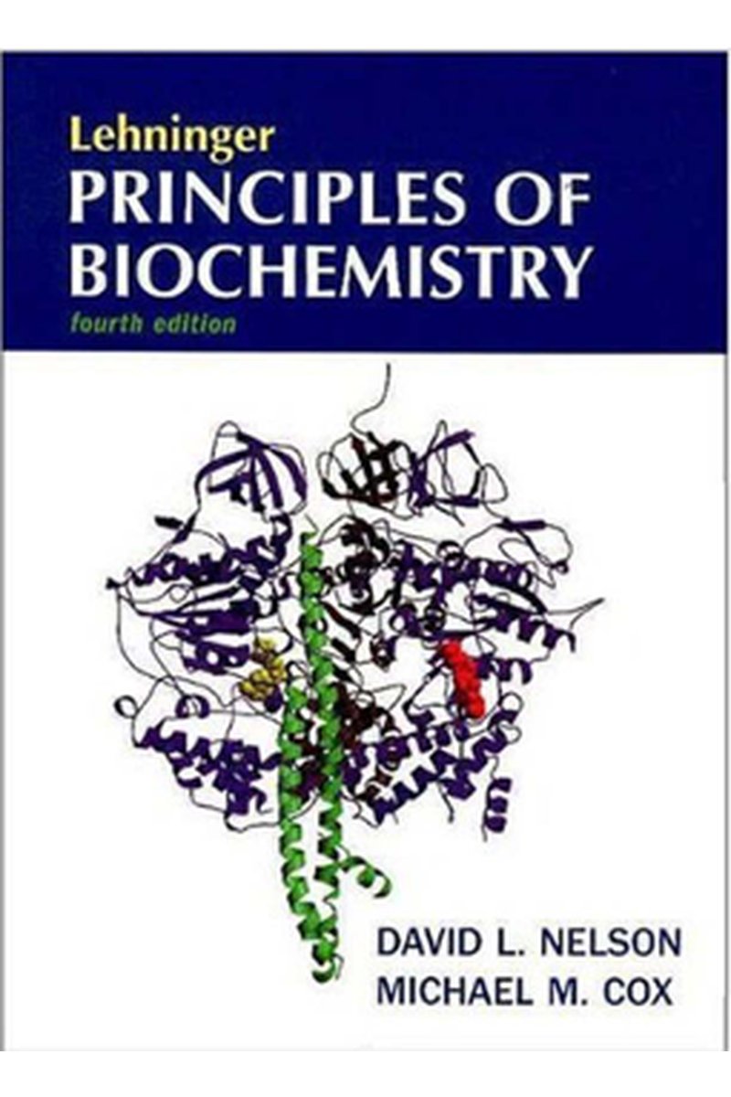 Lehninger Principles of Biochemistry (2004)