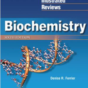 Lippincott Illustrated Reviews: Biochemistry