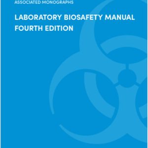 WHO Laboratory Biosafety Manual, 4th Edition